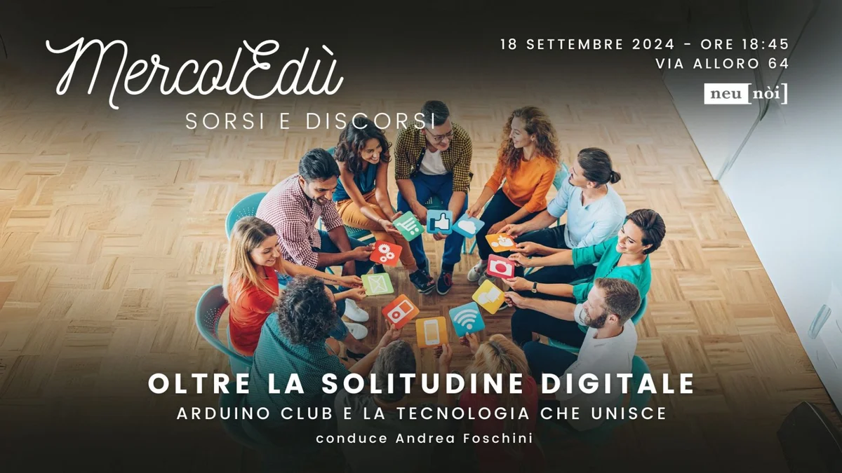 Oltre la solitudine digitale